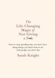 life changing magic of not giving a fuck