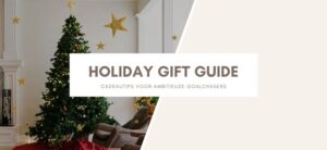 holiday-gift-guide-cadeautips-vrouw